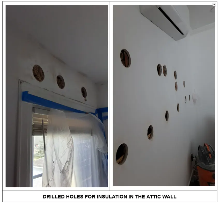 DRILLED HOLES FOR INSULATION IN THE ATTIC WALL