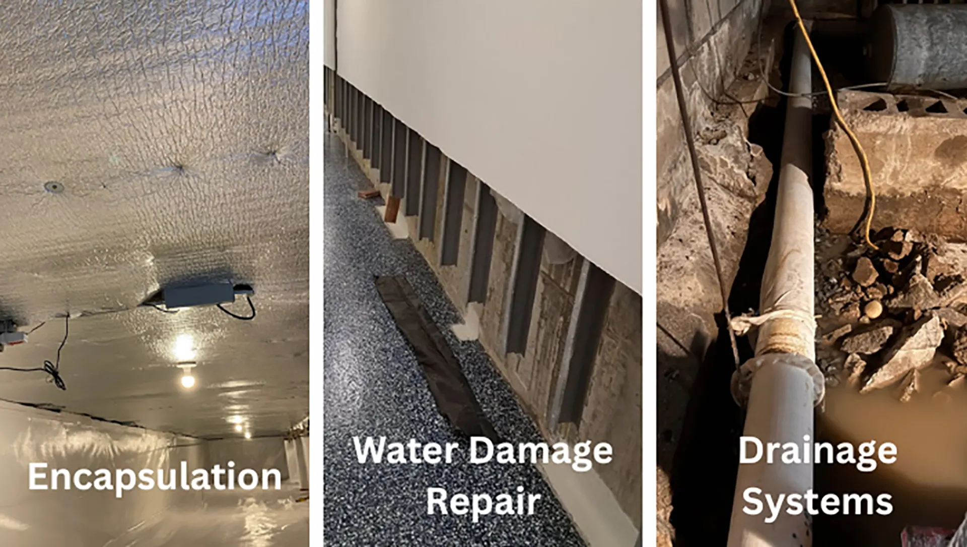 Storm Damage Repair Services for Bay Shore • Mastic Beach • East Patchogue • Lindenhurst • Fire Island - A Three Section Image with Pictures of Our Encapsulation, Water Damage Repair, and Drainage Systems Services